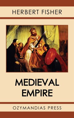 Medieval Empire (eBook, ePUB) - Fisher, Herbert