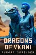 Dragons of Vkani (Atrapako on Eden, #2)... - Bild 1