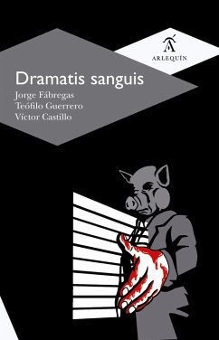 Dramatis sanguis (eBook, ePUB) - Fábregas, Jorge; Guerrero, Teófilo; Castillo, Víctor