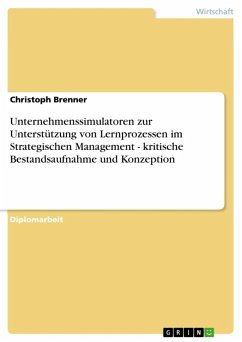Unternehmenssimulatoren zur Unterstützung von Lernprozessen im Strategischen Management - kritische Bestandsaufnahme und Konzeption (eBook, ePUB) - Brenner, Christoph