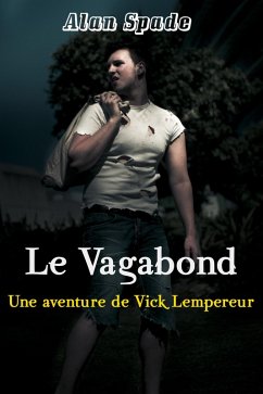Le Vagabond (eBook, ePUB) - Spade, Alan
