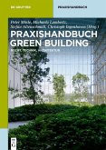 Praxishandbuch Green Building (eBook, PDF)