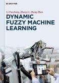 Dynamic Fuzzy Machine Learning (eBook, PDF)