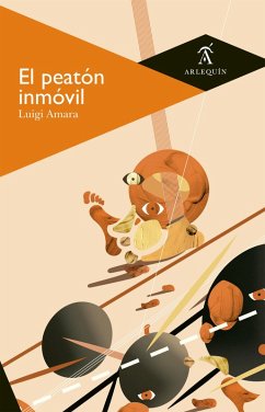 El peatón inmóvil (eBook, ePUB) - Amara, Luigi