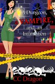 A Dungeon, a Vampire, and an Infatuation (Deanna Oscar Paranormal Mystery, #6) (eBook, ePUB)