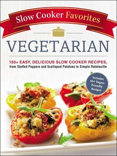 Slow Cooker Favorites Vegetarian (eBook, ePUB) - Adams Media