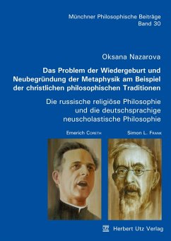 Das Problem der Wiedergeburt und Neubegründung der Metaphysik am Beispiel der christlichen philosophischen Traditionen (eBook, PDF) - Nazarova, Oksana