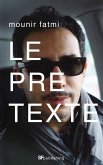 Le Prétexte (eBook, ePUB)