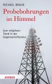 Probebohrungen im Himmel (eBook, PDF)