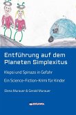 Entführung auf dem Planeten Simplexitus (eBook, ePUB)