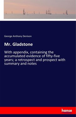 Mr. Gladstone - Denison, George Anthony