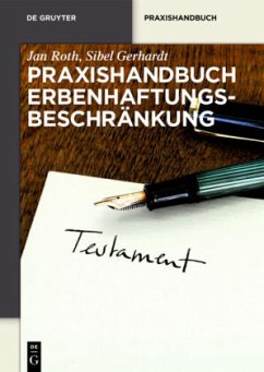 Praxishandbuch Erbenhaftungsbeschränkung - Roth, Jan;Gerhardt, Sibel