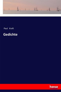 Gedichte - Kraft, Paul