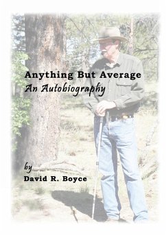 Anything But Average, an Autobiography - Boyce, David