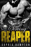 Serving Reaper: A Bad Boy Motorcycle Club Romance (Highway Reapers MC, #3) (eBook, ePUB)
