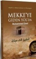 Mekkeye Giden Yolda Muhammed Esed - b. Abdurrahman El-Husayyin, Salih