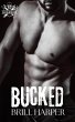 Bucked (Blue Collar Bad Boys, #8)... - Bild 1