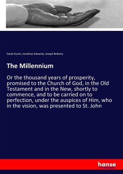The Millennium - Austin, David;Edwards, Jonathan;Bellamy, Joseph