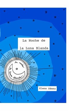 La Noche de la Luna Blanda - Saenz, Elena