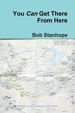 You Can Get There From Here - Stanhope, Bob