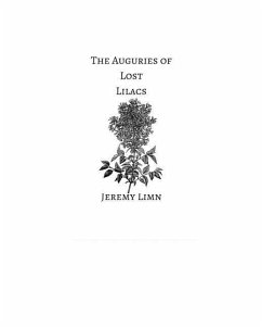 The Auguries of Lost Lilacs - Limn, Jeremy