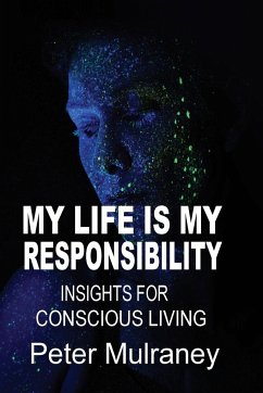 My Life is My Responsibility - Mulraney, Peter