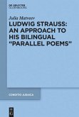 Ludwig Strauss: An Approach to His Bilingual ¿Parallel Poems¿