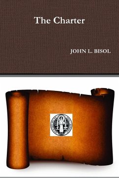 The Charter - Bisol, John L.