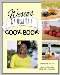 Wesco's Natural Hair Cook Book - Wesco, Rachel