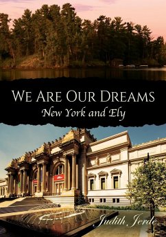 We Are Our Dreams - Jerde, Judith