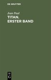 Titan. Erster Band