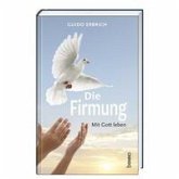 Die Firmung Die Firmung