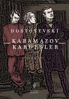 Karamazov Kardesler Cilt 2 - Mihaylovic Dostoyevski, Fyodor