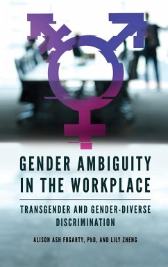Gender Ambiguity in the Workplace - Fogarty, Alison; Zheng, Lily