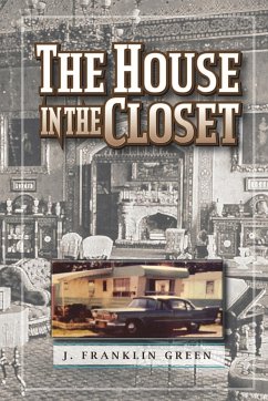 The House in the Closet - Green, John