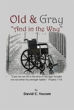 Old and Gray And in the Way - Yocom, David