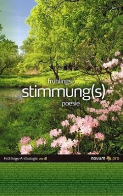 frühlings stimmung(s) poesie 2018 - Bader, Wolfgang