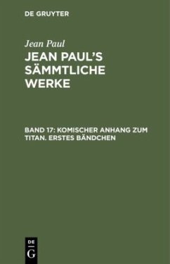 Komischer Anhang zum Titan. Erstes Bändchen - Paul, Jean