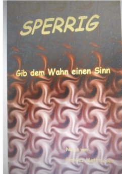 Sperrig - Matthiesen, Hannes