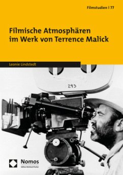 Filmische Atmosphären im Werk von Terrence Malick - Lindstedt, Leonie