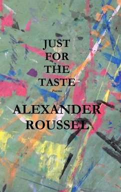 Just for the Taste - Roussel, Alexander