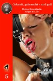 Gekauft, gebraucht - und geil; Meine Sexsklavin - Angst & Lust (eBook, ePUB)