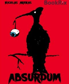 Absurdum (eBook, ePUB) - Arenas, Nicolas