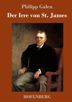 Der Irre von St. James - Galen, Philipp