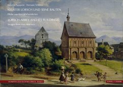 Kloster Lorsch und seine Bauten - Papajanni, Katarina