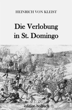 Die Verlobung in St. Domingo - Kleist, Heinrich von