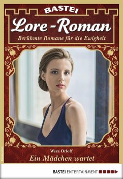 Ein Mädchen wartet / Lore-Roman Bd.21 (eBook, ePUB) - Orloff, Wera
