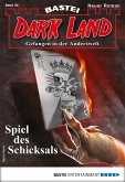 Spiel des Schicksals / Dark Land Bd.34 (eBook, ePUB)