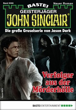 Verfolger aus der Mörderhölle / John Sinclair Bd.2068 (eBook, ePUB) - Dark, Jason