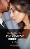 Convenient Bride For The King (Mills & Boon Modern) (Claimed by a King, Book 2) (eBook, ePUB)